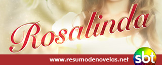 Novela Rosalinda - www.resumodenovelas.net