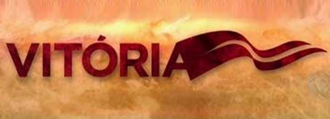 Novela Vitória Resumo Semanal. Confira o resumo dos próximos capítulos de Vitória