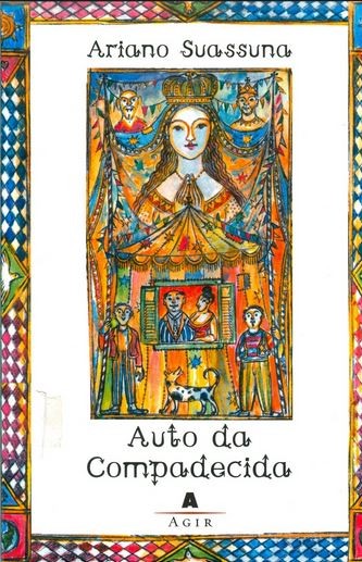 Auto da Compadecida - Ariano Suassuna (Foto: Divulgação)
